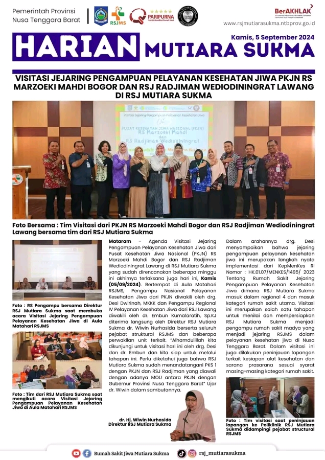 VISITASI JEJARING PENGAMPUAN PELAYANAN KESEHATAN JIWA PKJN RS MARZOEKI MAHDI BOGOR DAN RSJ RADJIMAN WEDIODININGRAT LAWANG DI RSJ MUTIARA SUKMA